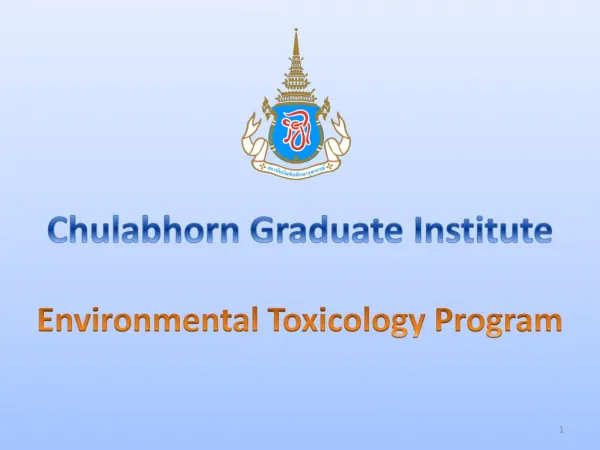Chulabhorn Graduate Institute Environmental Toxicology Program