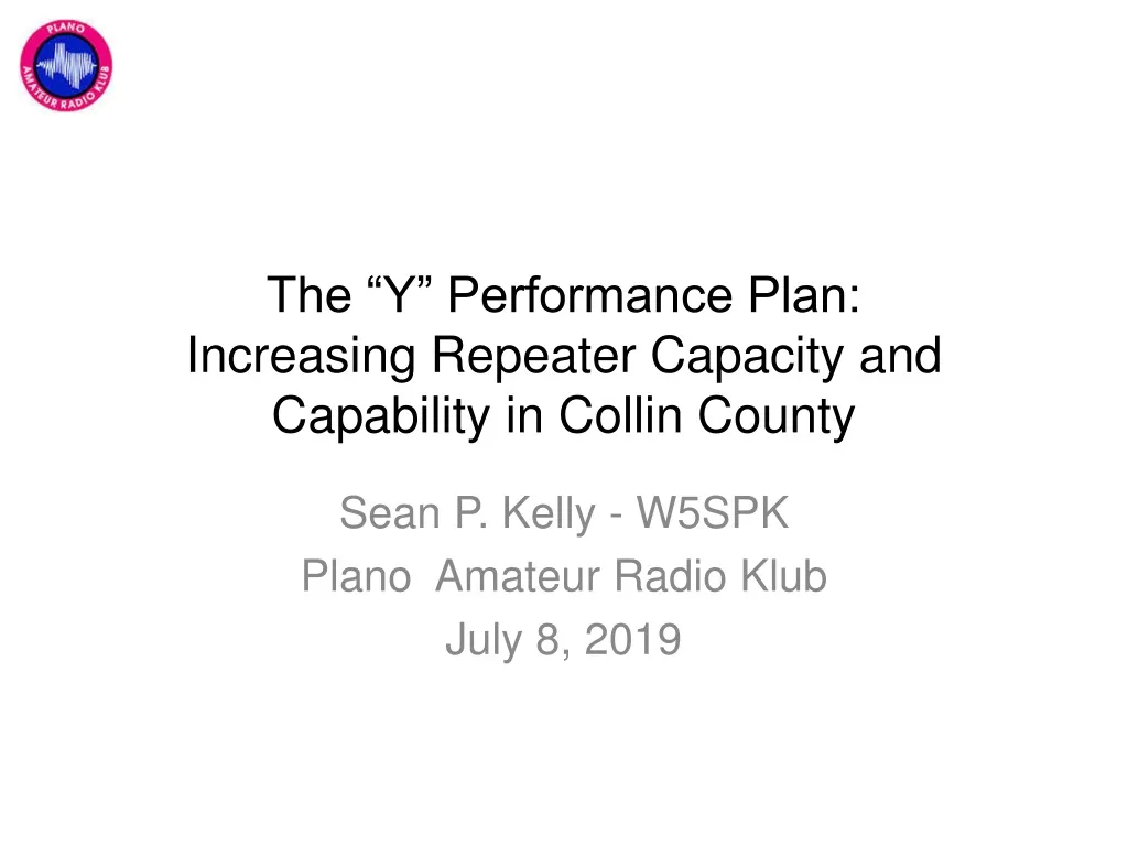 the y performance plan increasing repeater capacity and capability in collin county