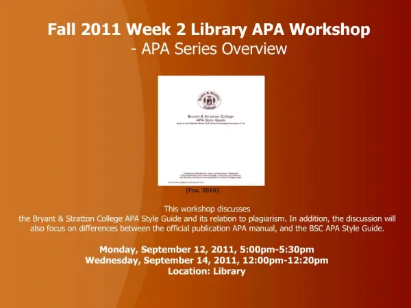 Fall 2011 Week 2 Library APA Workshop - APA Series Overview