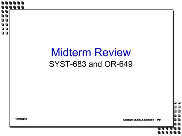 Midterm Review SYST-683 and OR-649
