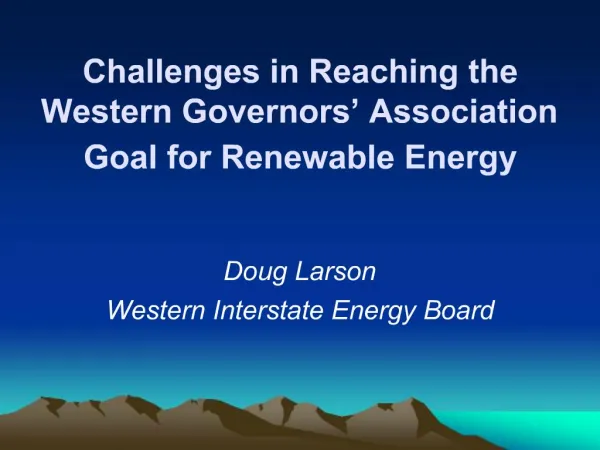 Challenges in Reaching the Western Governors Association Goal for Renewable Energy