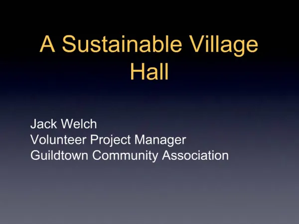 A Sustainable Village Hall