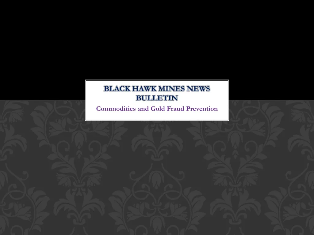 black hawk mines news bulletin