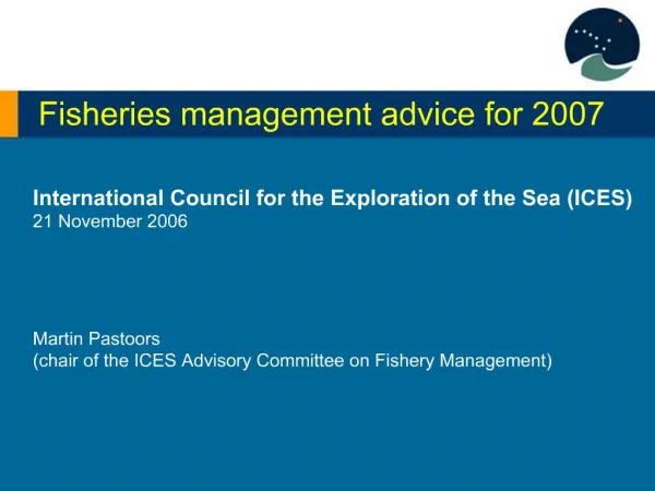 Fisheries management advice for 2007