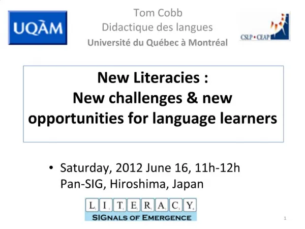New Literacies : New challenges new opportunities for language learners