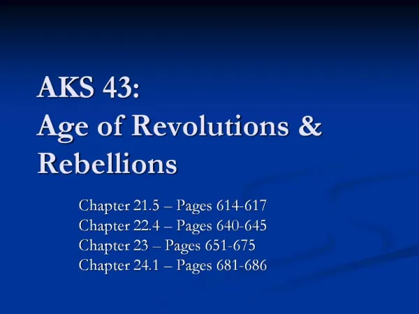 AKS 43: Age of Revolutions Rebellions