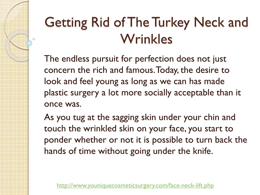 getting rid of the turkey neck and wrinkles