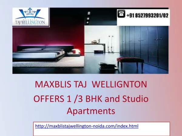 Maxblis Taj Wellington Sec 75 Noida – Call @ 8527993201/02