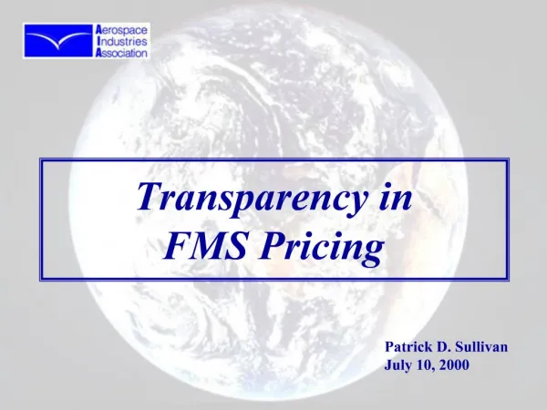 Transparency in FMS Pricing