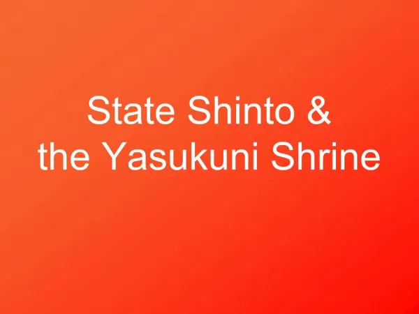 State Shinto the Yasukuni Shrine