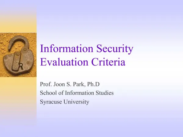 Information Security Evaluation Criteria