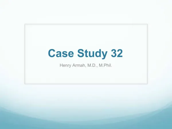 Case Study 32