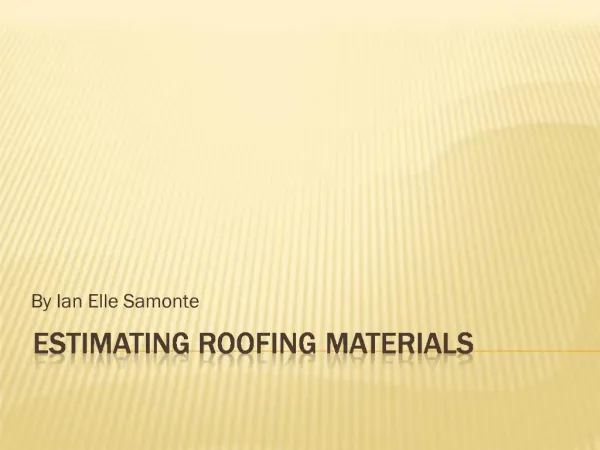 ESTIMATING ROOFING MATERIALS
