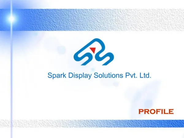 Spark Display Solutions Pvt. Ltd.