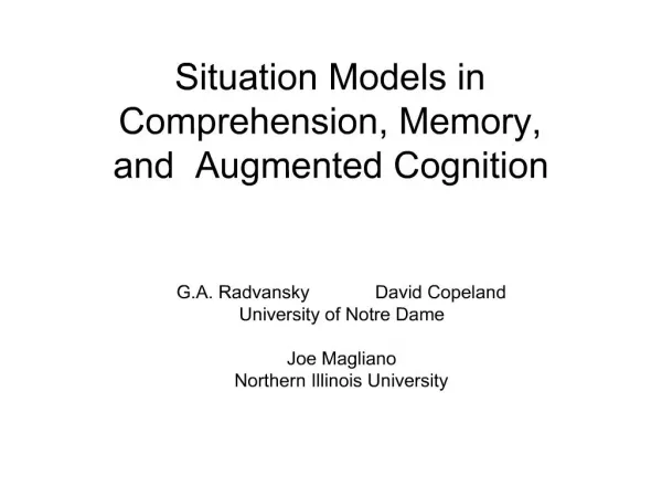 Situation Models in Comprehension, Memory, and Augmented Cognition