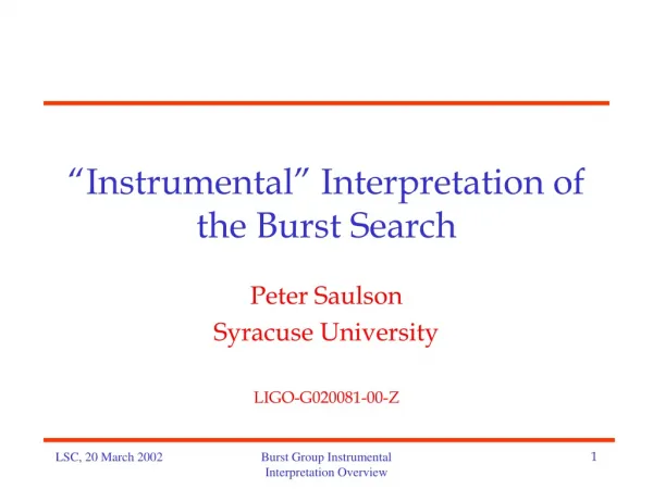 “Instrumental” Interpretation of the Burst Search