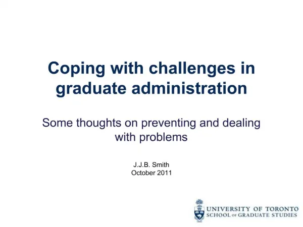 Coping with challenges in graduate administration