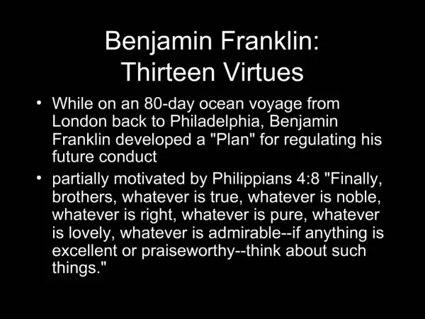 Benjamin Franklin: Thirteen Virtues
