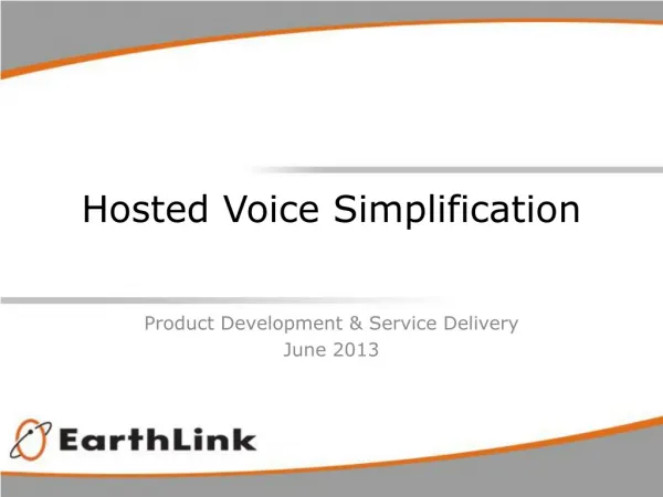 hosted voice simplification