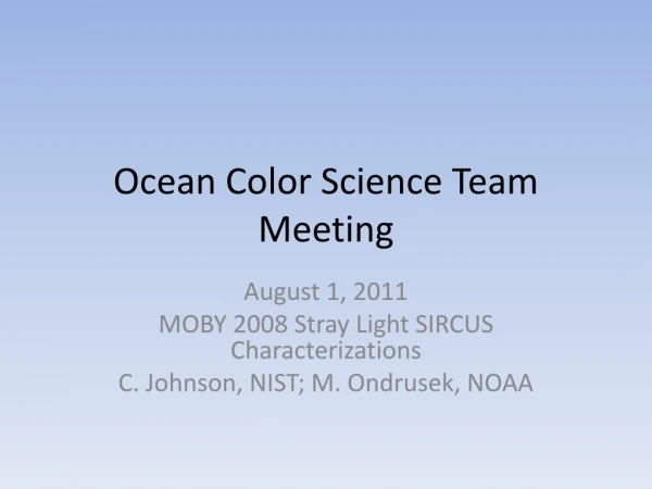 Ocean Color Science Team Meeting