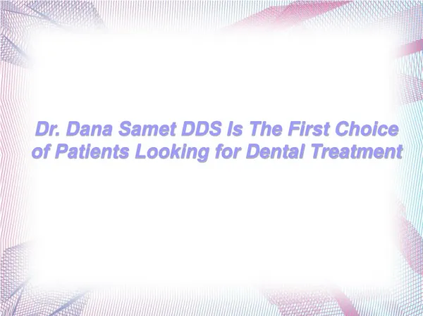 About Dr. Dana Samet DDS