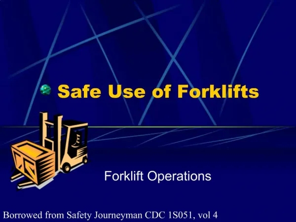 Safe Use of Forklifts