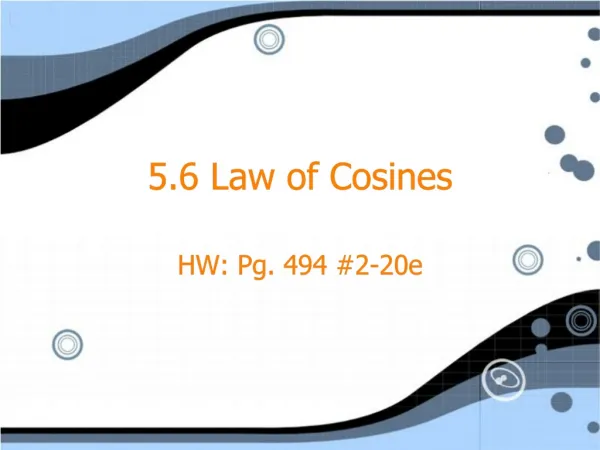 5.6 Law of Cosines
