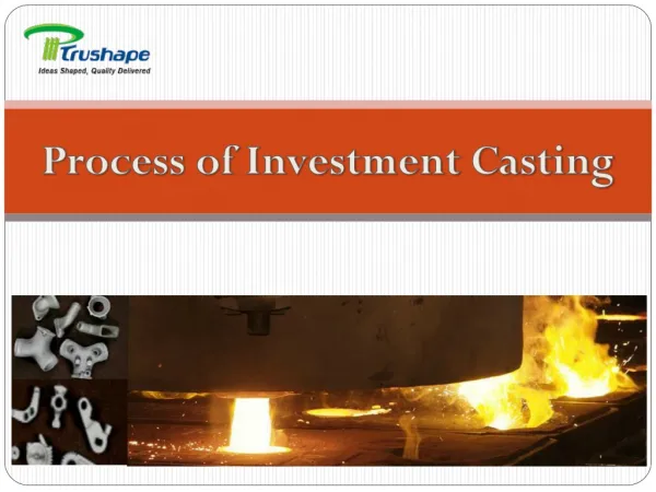 Process of Investment Casting