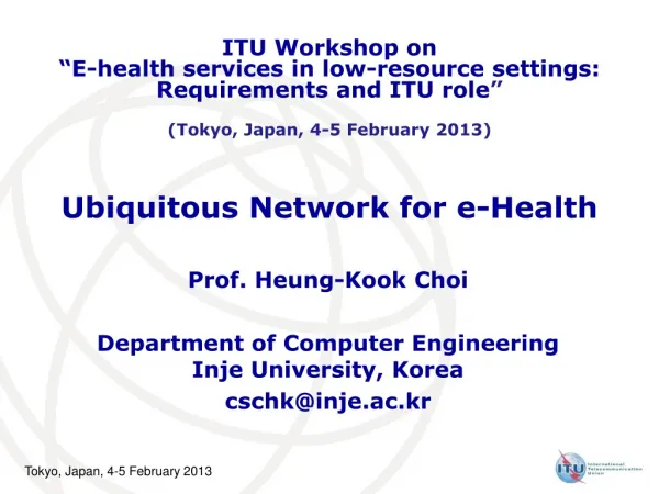 Ubiquitous Network for e-Health