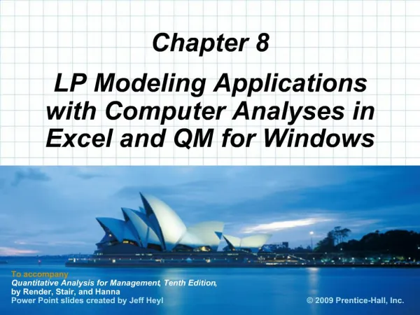 LP Modeling Applications with Computer Analyses in Excel and QM for Windows