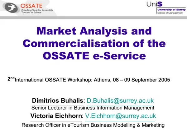Market Analysis and Commercialisation of the OSSATE e-Service