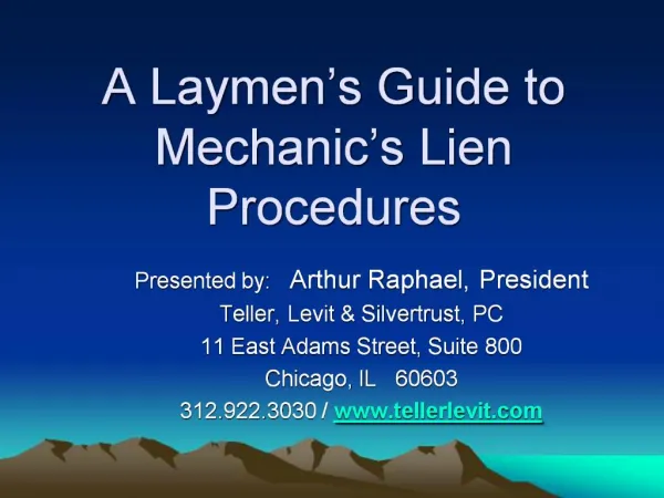 A Laymen s Guide to Mechanic s Lien Procedures