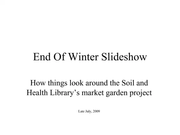 End Of Winter Slideshow