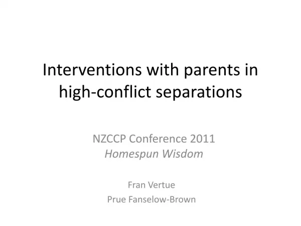 Interventions with parents in high-conflict separations