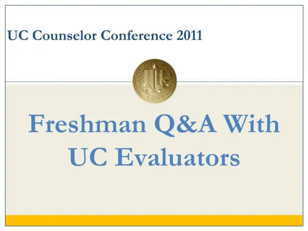Freshman QA With UC Evaluators