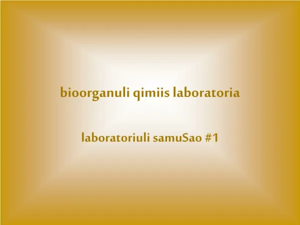 bioorganuli qimiis laboratoria