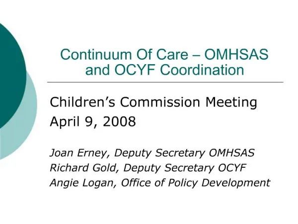 Continuum Of Care OMHSAS and OCYF Coordination