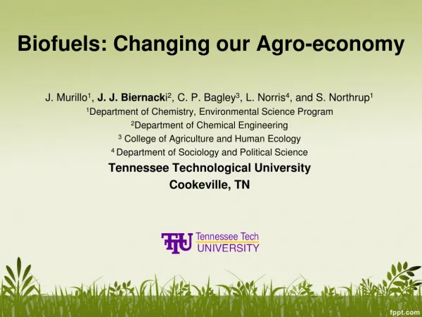 Biofuels: Changing our Agro-economy