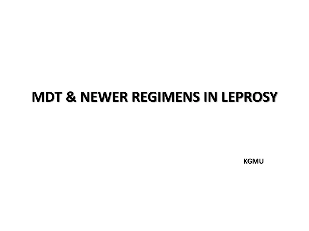 mdt newer regimens in leprosy