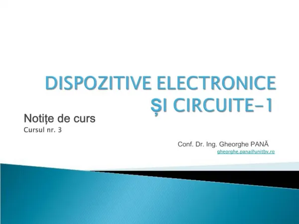 DISPOZITIVE ELECTRONICE I CIRCUITE-1