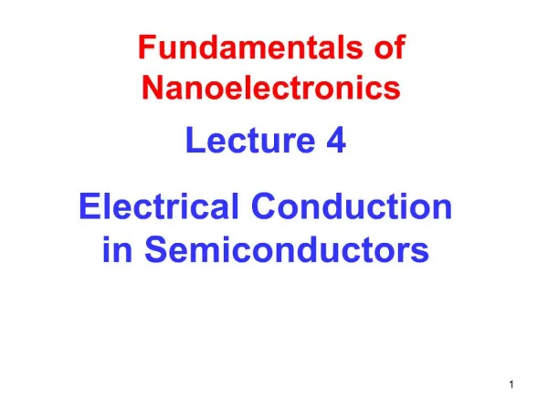 Lecture 4 Electrical Conduction in Semiconductors
