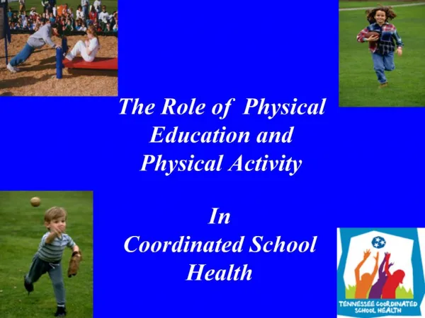 The Role of Physical Education and Physical Activity