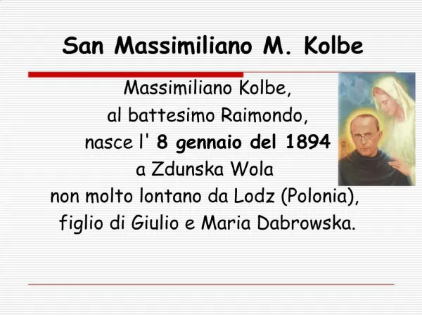 San Massimiliano M. Kolbe