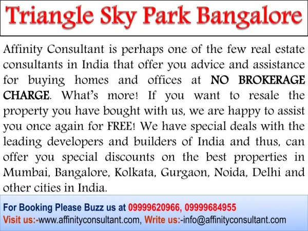 Triangle Group Bangalore#09999620966