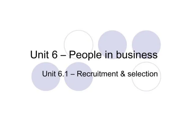 Unit 6 People in business