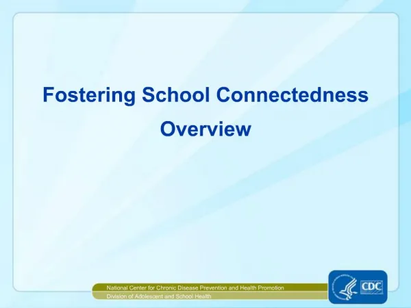 Fostering School Connectedness Overview