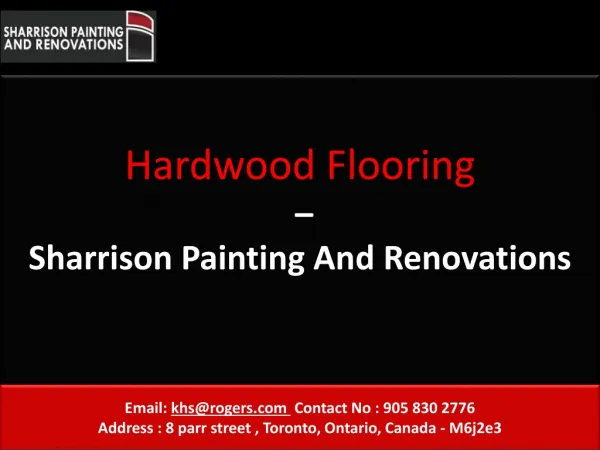 Hardwood Flooring By Sharrison Painting and Renovations