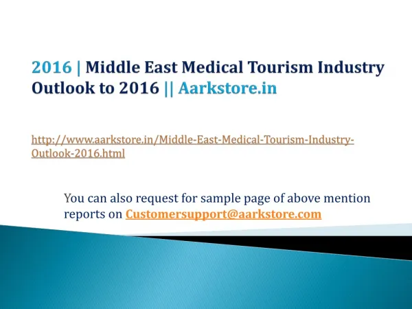 Middle East Medical Tourism Industry Outlook to 2016
