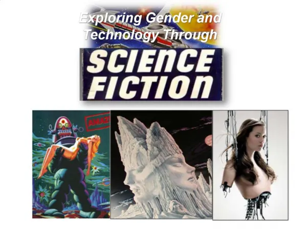 Exploring Gender and Technology Through