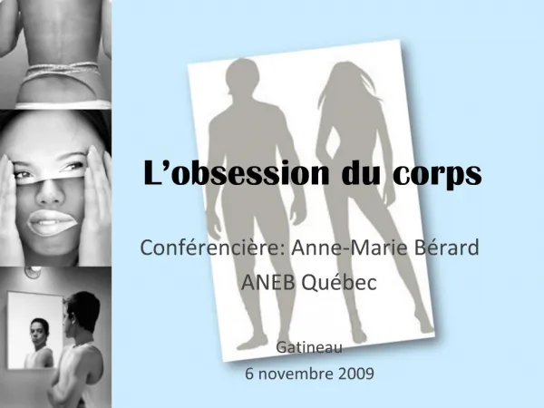 L obsession du corps